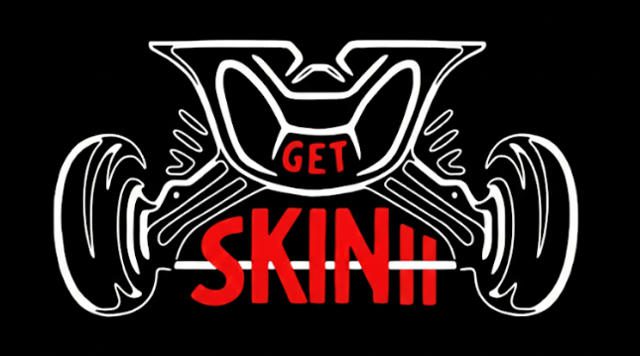 Black and white graphic with bold red text saying 'GET SKIN!!'.